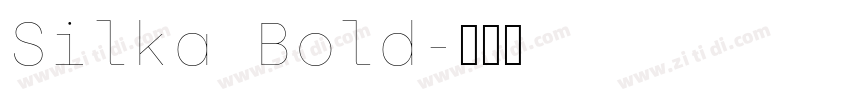 Silka Bold字体转换